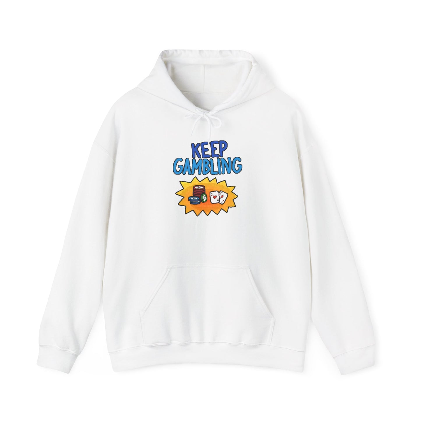 keep gambling hoodie